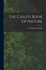 The Child's Book Of Nature