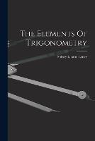 The Elements Of Trigonometry