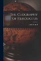 The Geography of Herodotus