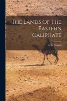 The Lands Of The Eastern Caliphate