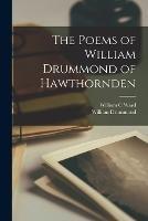 The Poems of William Drummond of Hawthornden