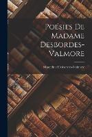 Poesies De Madame Desbordes-Valmore