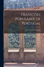 Tradicoes Populares De Portugal