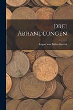 Drei Abhandlungen