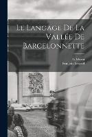 Le langage de la vallee de Barcelonnette