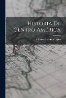 Historia de Centro America