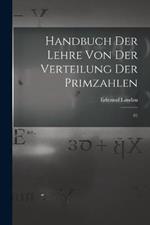 Handbuch der Lehre von der Verteilung der Primzahlen: 01