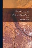 Practical Minerology