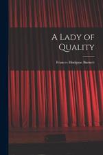 A Lady of Quality