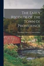 The Early Records of the Town of Providence