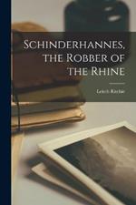 Schinderhannes, the Robber of the Rhine