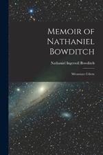 Memoir of Nathaniel Bowditch: Mecanique Celeste