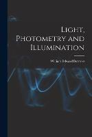 Light, Photometry and Illumination