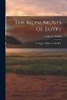 The Monuments of Egypt; or, Egypt a Witness for the Bible