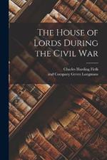 The House of Lords During the Civil War