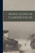 Maple Leaves in Flanders Fields