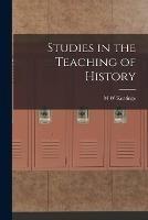 Studies in the Teaching of History