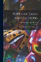 Popular Tales and Fictions: Their Migrations and Transformations