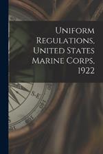 Uniform Regulations, United States Marine Corps, 1922