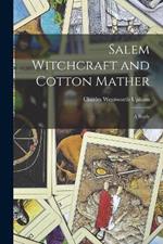 Salem Witchcraft and Cotton Mather: A Reply