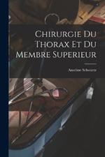 Chirurgie Du Thorax Et Du Membre Superieur