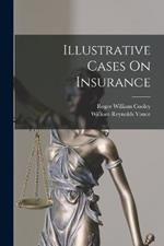 Illustrative Cases On Insurance