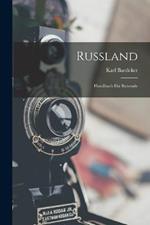 Russland: Handbuch Fur Reisende