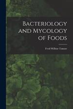 Bacteriology and Mycology of Foods