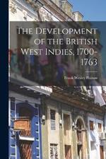 The Development of the British West Indies, 1700-1763