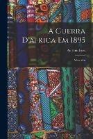 A Guerra D'africa Em 1895: Memorias