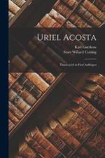 Uriel Acosta: Trauerspiel in funf Aufzugen