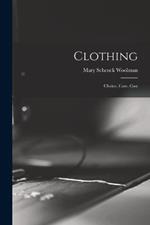 Clothing: Choice, Care, Cost