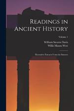 Readings in Ancient History: Illustrative Extracts From the Sources; Volume 1