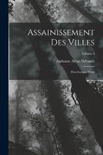 Assainissement Des Villes: Distributions D'eau; Volume 3