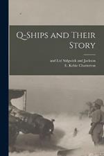 Q-ships and Their Story