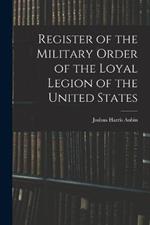 Register of the Military Order of the Loyal Legion of the United States