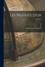 Les prairies d'or; Volume 8