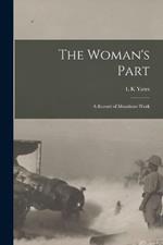 The Woman's Part: A Record of Munitions Work