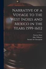 Narrative of a Voyage to the West Indies and Mexico in the Years 1599-1602