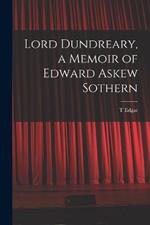 Lord Dundreary, a Memoir of Edward Askew Sothern