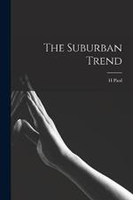 The Suburban Trend