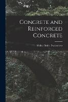 Concrete and Reinforced Concrete