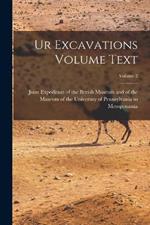 Ur Excavations Volume Text; Volume 2