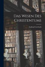 Das Wesen des Christentums