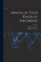 Images of Four Kinds of Engineers