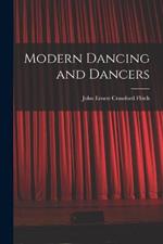 Modern Dancing and Dancers