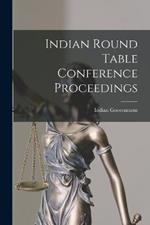 Indian Round Table Conference Proceedings