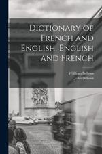 Dictionary of French and English, English and French