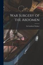 War Surgery of the Abdomen