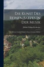 Die Kunst Des Reinen Satzes In Der Musik: Aus Sicheren Grunds, Volume 2, Issue 2 (German Eidition)